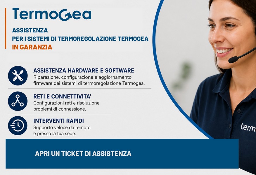 Assistenza per i sistemi di termoregolazione Termogea in garanzia Sistemi di termoregolazione smart Assistenza tecnica Termogea